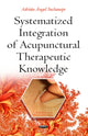 Book cover of: Systematized Integration of Acupunctural Therapeutic Knowledge. By: Adrián Angel Inchauspe