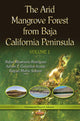Book cover of: Arid Mangrove Forest from Baja California Peninsula`. By: Rafael Riosmena-Rodriguez