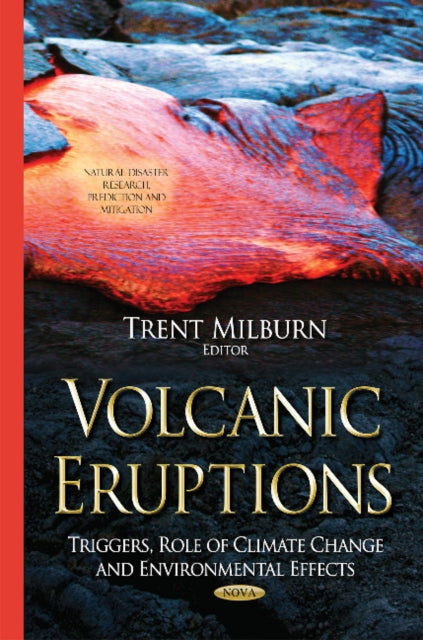 Book cover of: Volcanic Eruptions. By: Trent Milburn