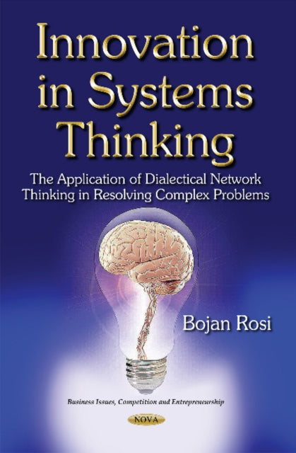 Book cover of: Innovation in Systems Thinking. By: Bojan Rosi