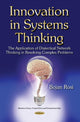 Book cover of: Innovation in Systems Thinking. By: Bojan Rosi