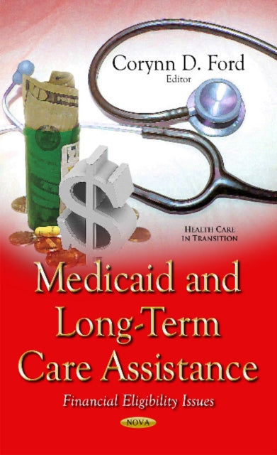 Book cover of: Medicaid & Long-Term Care Assistance. By: Corynn D. Ford