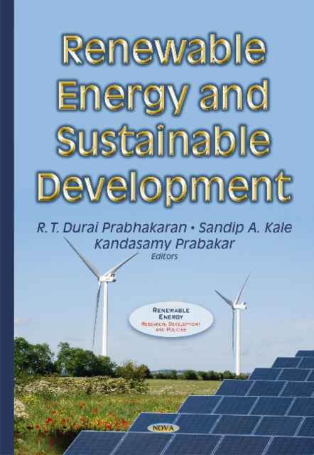 Book cover of: Renewable Energy & Sustainable Development. By: S. A. Kale
