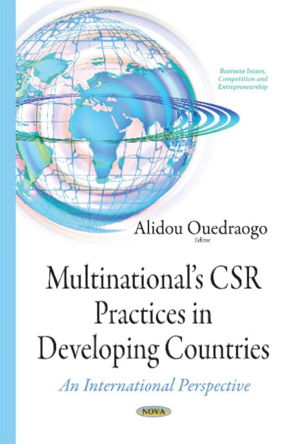 Book cover of: Multinationals CSR Practices in Developing Countries. By: Alidou Ouédraogo