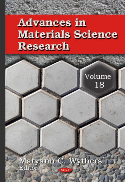 Book cover of: Advances in Materials Science Research. By: Maryann C. Wythers