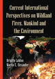 Book cover of: Current International Perspectives on Wildland Fires, Mankind & the Environment. By: Brigitte Leblon