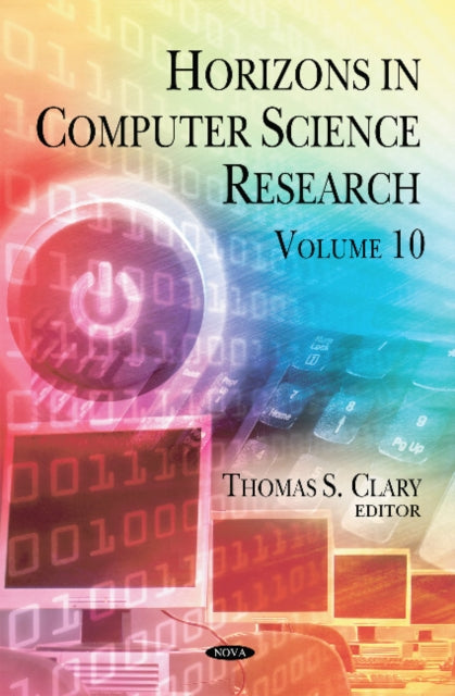 Book cover of: Horizons in Computer Science Research. By: Thomas S. Clary