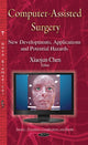 Book cover of: Computer-Assisted Surgery. By: Xiaojun Chen
