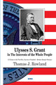 Book cover of: Ulysses S Grant. By: Thomas J. Rowland
