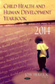 Book cover of: Child Health & Human Development Yearbook 2014. By: Joav Merrick