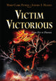 Book cover of: Victim Victorious. By: Marie-Claire Patron