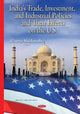 Book cover of: India's Trade, Investment & Industrial Policies & their Effects on the U.S.. By: Alberto Maldonado