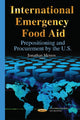 Book cover of: International Emergency Food Aid. By: Jonathan Meyers