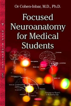 Focused Neuroanatomy for Medical Students