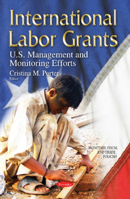 Book cover of: International Labor Grants. By: Cristina M. Porter