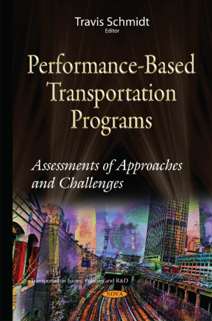 Book cover of: Performance-Based Transportation Programs. By: Travis Schmidt