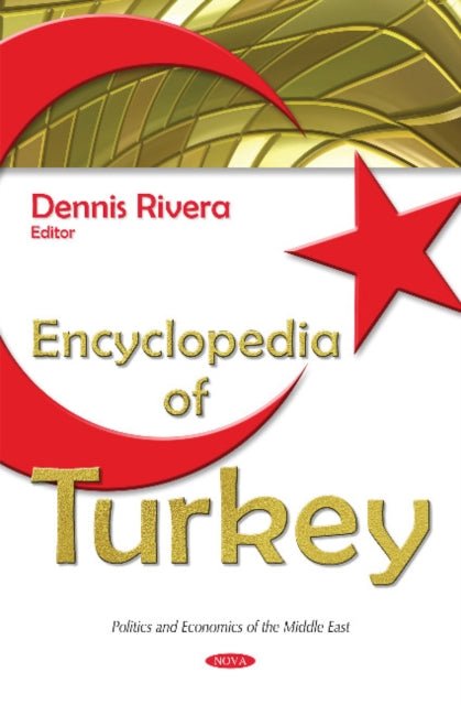 Book cover of: Encyclopedia of Turkey. By: Dennis Rivera