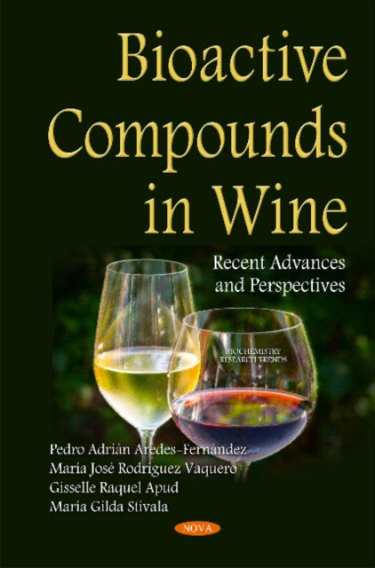 Book cover of: Bioactive Compounds in Wine. By: Pedro Adrián Aredes Fernández