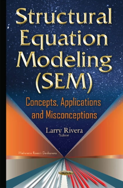 Book cover of: Structural Equation Modeling (SEM). By: Larry Rivera
