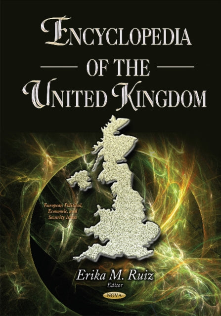 Book cover of: Encyclopedia of the United Kingdom. By: Erika M. Ruiz