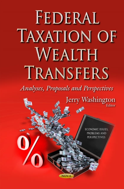 Book cover of: Federal Taxation of Wealth Transfers. By: Jerry Washington