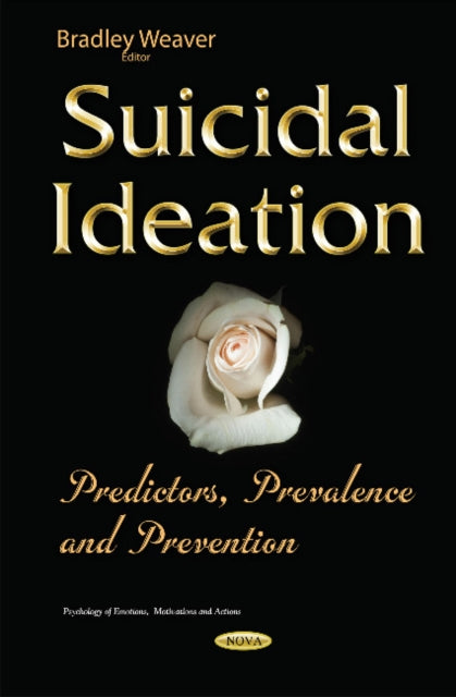 Book cover of: Suicidal Ideation. By: Bradley Weaver