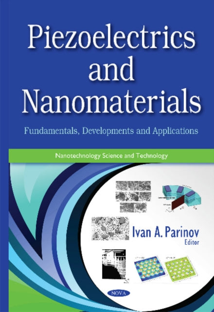 Book cover of: Piezoelectrics & Nanomaterials. By: Ivan A. Parinov