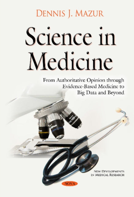 Book cover of: Science in Medicine. By: Dennis J. Mazur