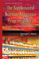 Book cover of: Supplemental Nutrition Assistance Program (SNAP). By: Samuel C. Ward