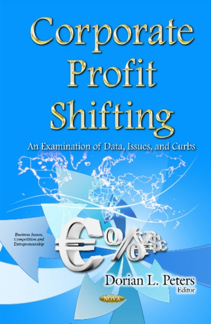 Book cover of: Corporate Profit Shifting. By: Dorian L. Peters