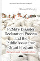 Book cover of: FEMAs Disaster Declaration Process & the Public Assistance Grant Program. By: Russell R. Wheeler
