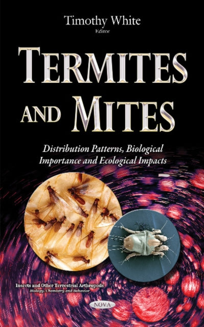 Book cover of: Termites & Mites. By: Timothy White