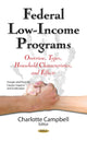 Book cover of: Federal Low-Income Programs. By: Charlotte Campbell