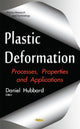 Book cover of: Plastic Deformation. By: Daniel Hubbard