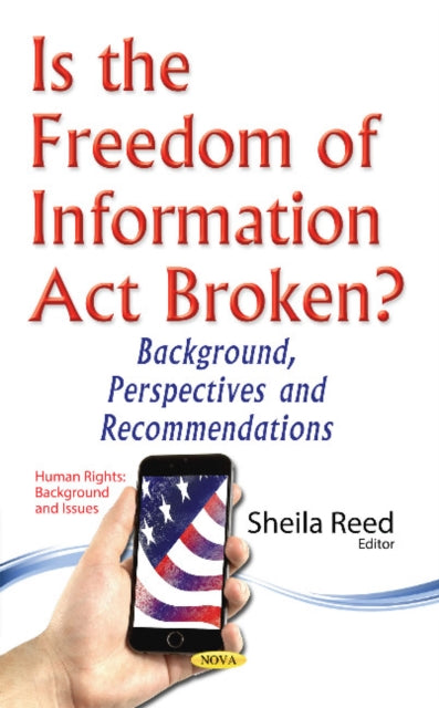 Book cover of: Is the Freedom of Information Act Broken?. By: Sheila Reed