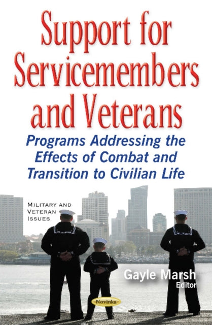 Book cover of: Support for Servicemembers & Veterans. By: Gayle Marsh