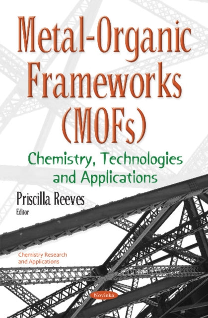 Book cover of: Metal-Organic Frameworks (MOFs). By: Priscilla Reeves