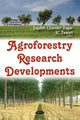 Book cover of: Agroforestry Research Developments. By: Jagdish Chander Dagar