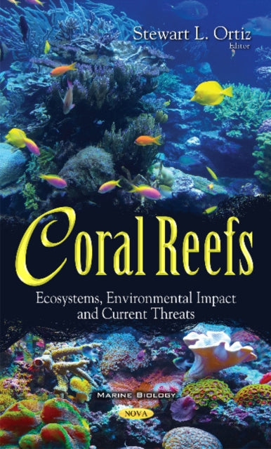 Book cover of: Coral Reefs. By: Stewart L. Ortiz