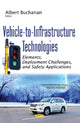 Book cover of: Vehicle-to-Infrastructure Technologies. By: Albert Buchanan