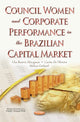 Book cover of: Council Women & Corporate Performance in the Brazilian Capital Market. By: Clea Beatriz Macagnan