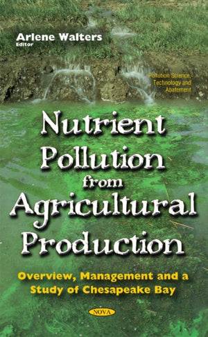 Nutrient Pollution From Agricultural Production