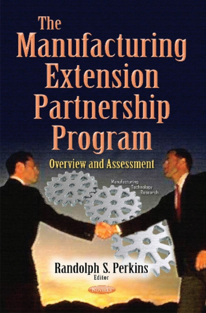 Book cover of: Manufacturing Extension Partnership Program. By: Randolph S. Perkins