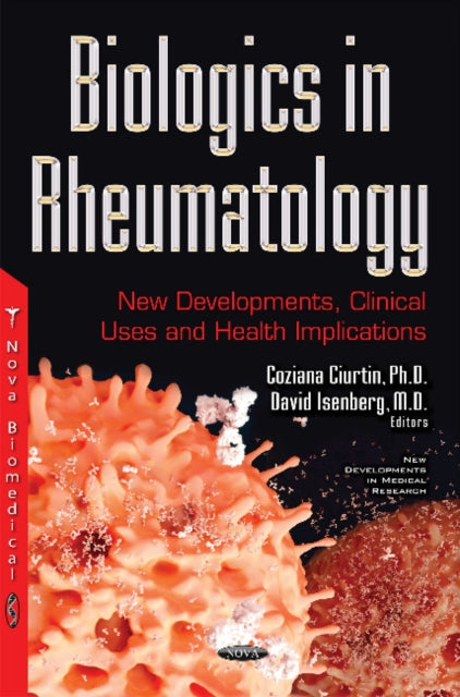 Book cover of: Biologics in Rheumatology. By: Coziana Ciurtin