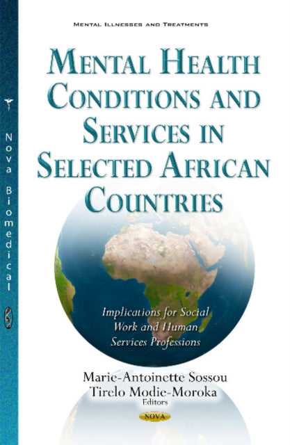 Book cover of: Mental Health Conditions & Services in Selected African Countries. By: Marie-Antoinette Sossou