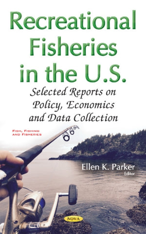 Recreational Fisheries in the U.S.