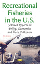 Book cover of: Recreational Fisheries in the U.S.. By: Ellen K. Parker