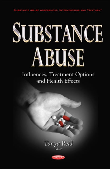 Book cover of: Substance Abuse. By: Tanya Reid