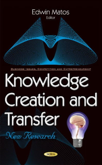 Book cover of: Knowledge Creation & Transfer. By: Edwin Matos