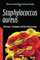 Book cover of: Staphylococcus aureus. By: Maria de Lourdes Ribeiro de Souza da Cunha